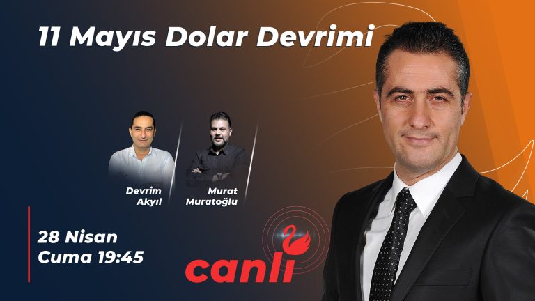 11 Mayıs Dolar Devrimi