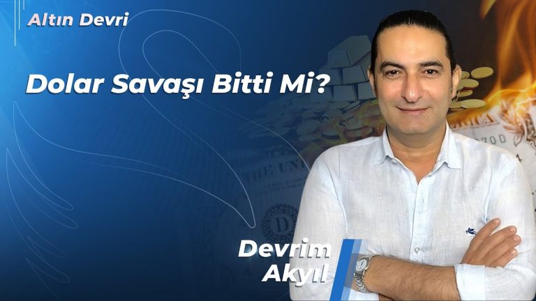 Dolar Savaşı Bitti Mi?