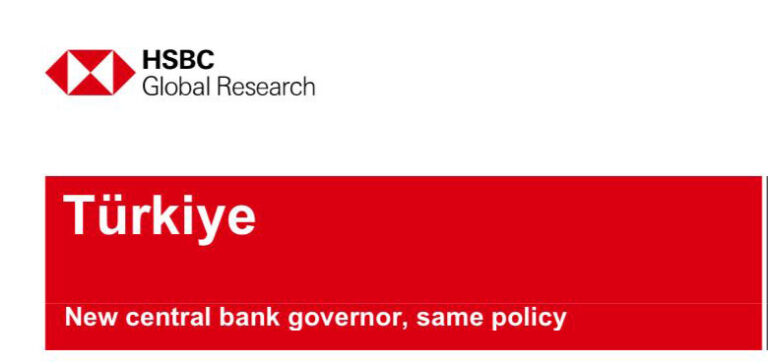 HSBC Global Research TCMB Başkanı Karahan raporu