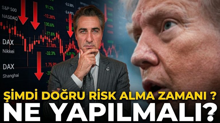 ŞİMDİ DOĞRU RİSK ALMA ZAMANI? NE YAPILMALI?